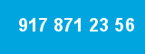 917 871 23 56